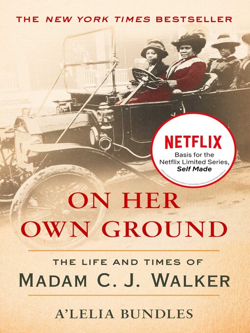 Title details for On Her Own Ground by A'Lelia Bundles - Available